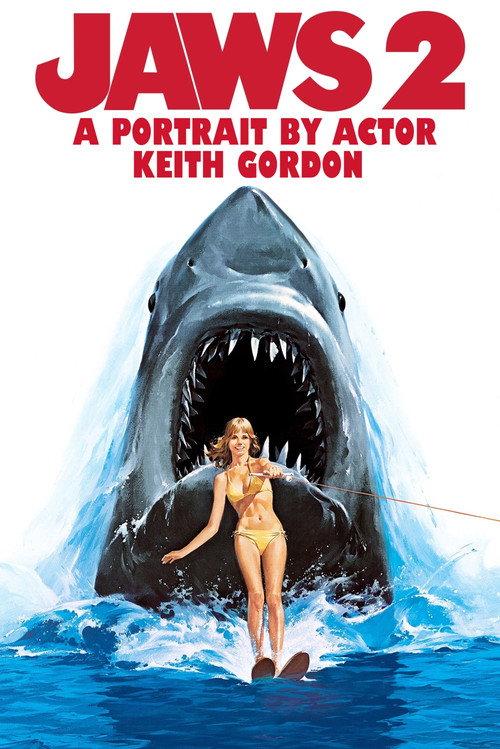 Jaws 2: A Portrait by Actor Keith Gordon 2001 official movie poster