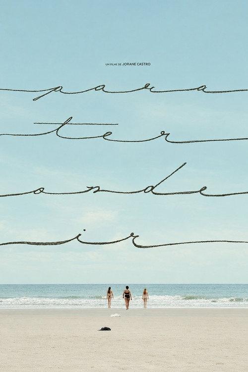 Para Ter Onde Ir 2016 official movie poster