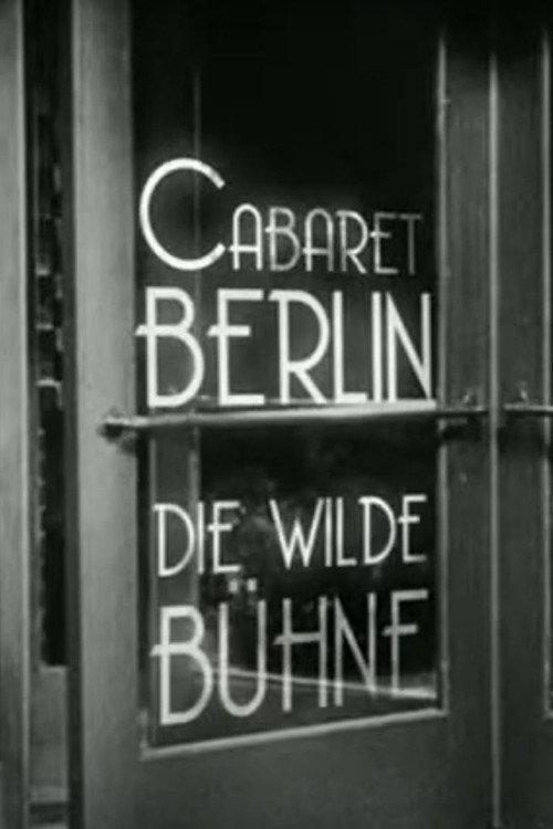Cabaret-Berlin, the Wild Scene 2025 official movie poster
