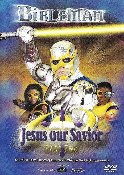 Bibleman: Jesus Our Savior 2002 official movie poster