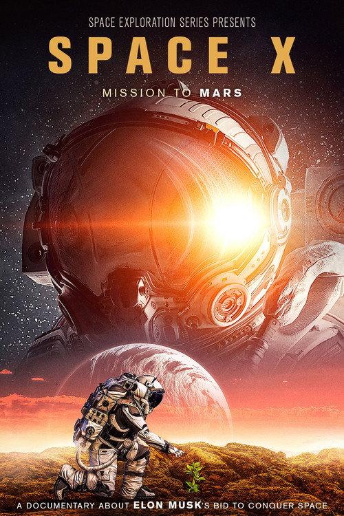 SpaceX: Mission to Mars 2019 official movie poster