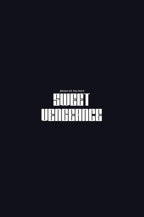 Sweet Vengeance  official movie poster