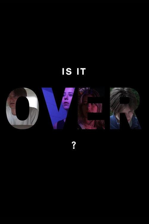 Is It Over? 2023 official movie poster