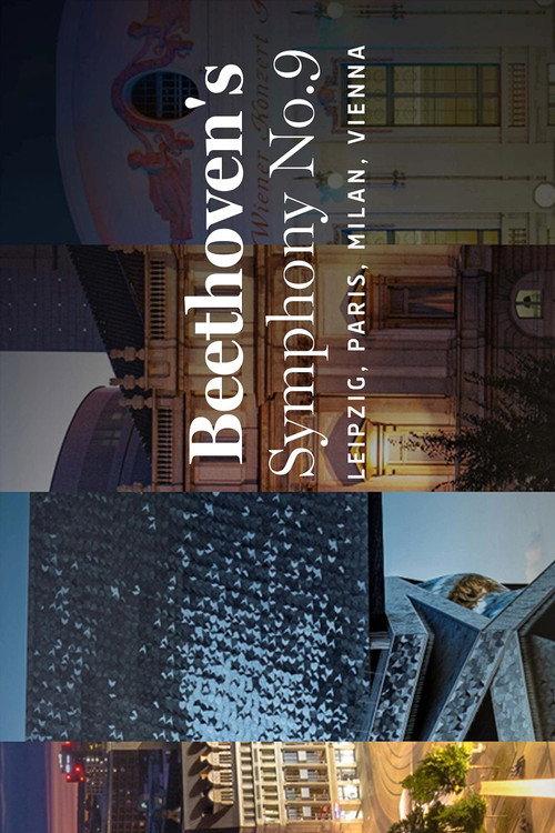Beethoven: Symphony no. 9 - Leipzig | Paris | Milan | Vienna 2024 official movie poster