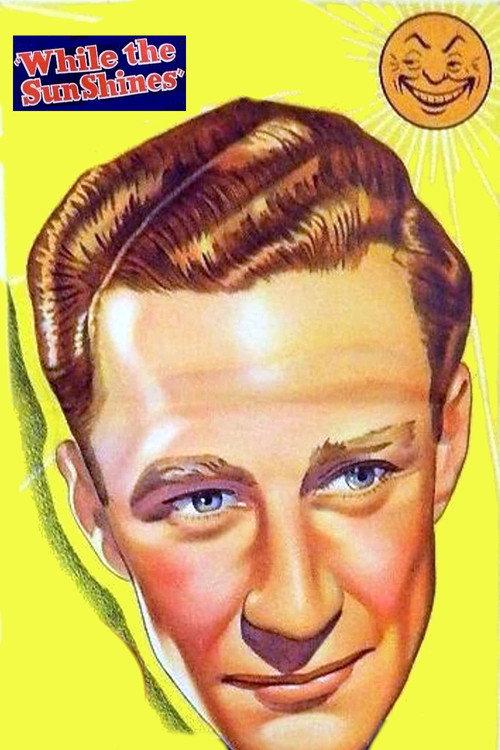 While the Sun Shines 1947 official movie poster