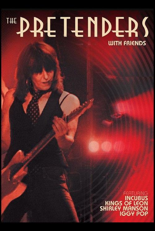The Pretenders - With Friends 2006 official movie poster