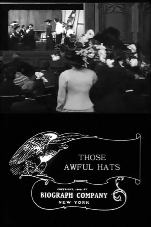 Those Awful Hats 1909 official movie poster