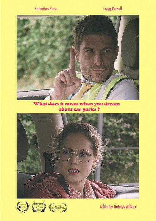 What does it mean when you dream about carparks? 2018 official movie poster