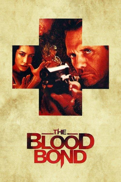 The Blood Bond 2010 official movie poster