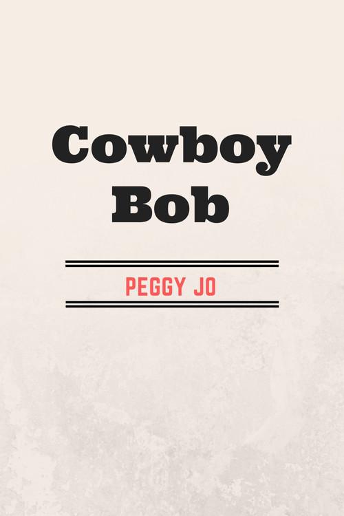 Cowboy Bob  official movie poster