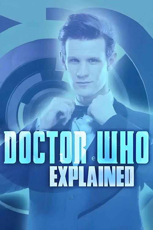 Doctor Who Explained 2013 official movie poster