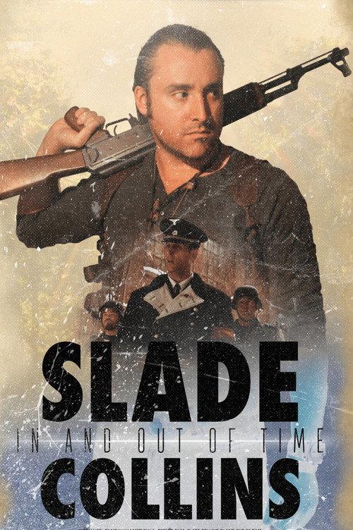 Slade Collins In and Out of Time 2016 official movie poster