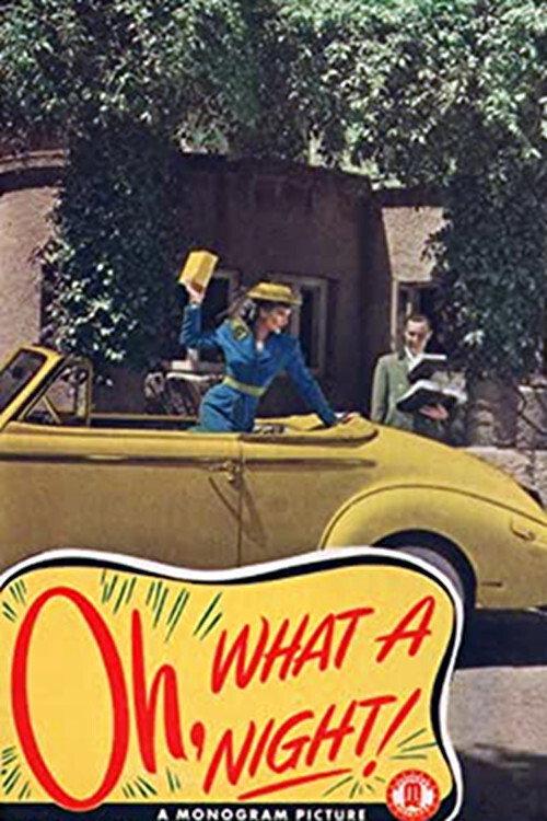 Oh, What a Night! 1944 official movie poster