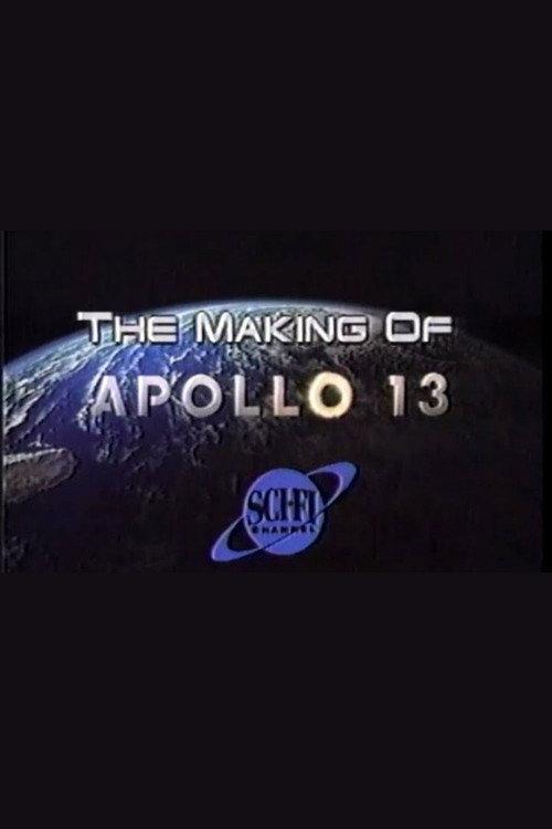 Sci-Fi Channel: The Making of Apollo 13 1995 official movie poster