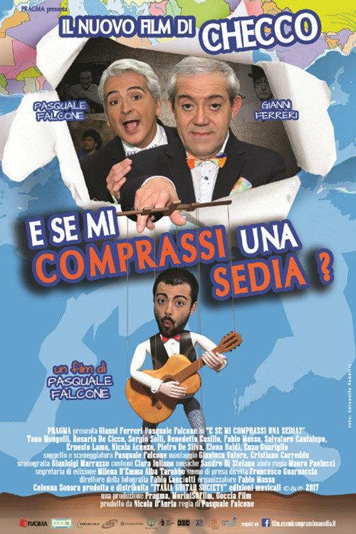 E se mi comprassi una sedia? 2017 official movie poster