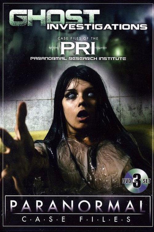Paranormal Case Files: Ghost Investigations 2012 official movie poster