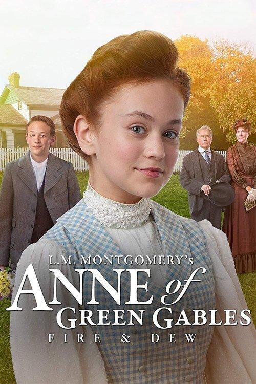 Anne of Green Gables: Fire & Dew 2017 official movie poster