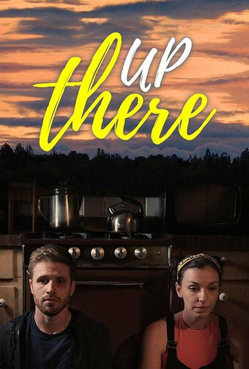 Up There 2019 official movie poster
