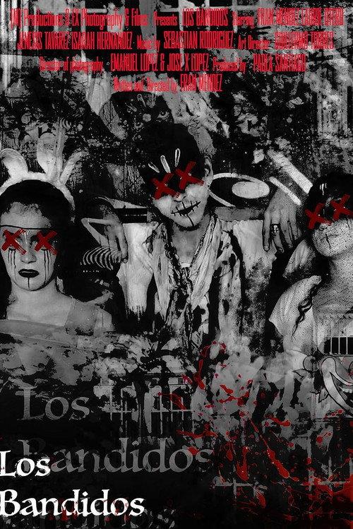 Los Bandidos 2018 official movie poster