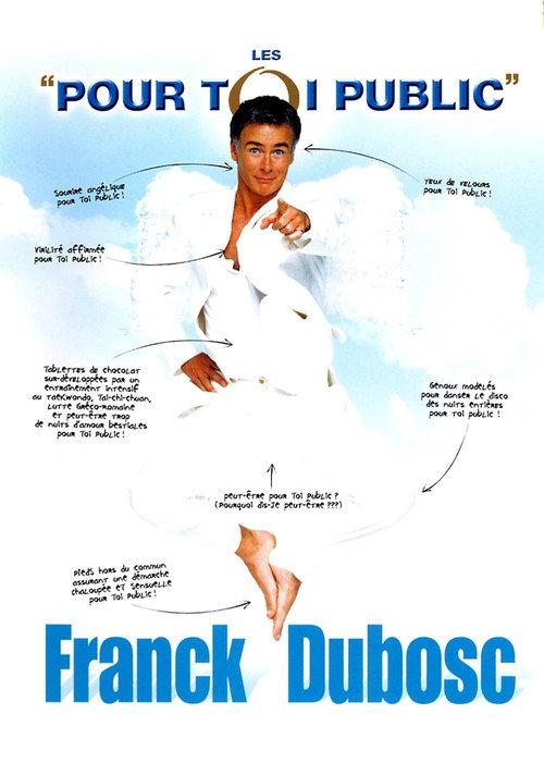 Franck Dubosc - Les Pour Toi Public 2003 official movie poster