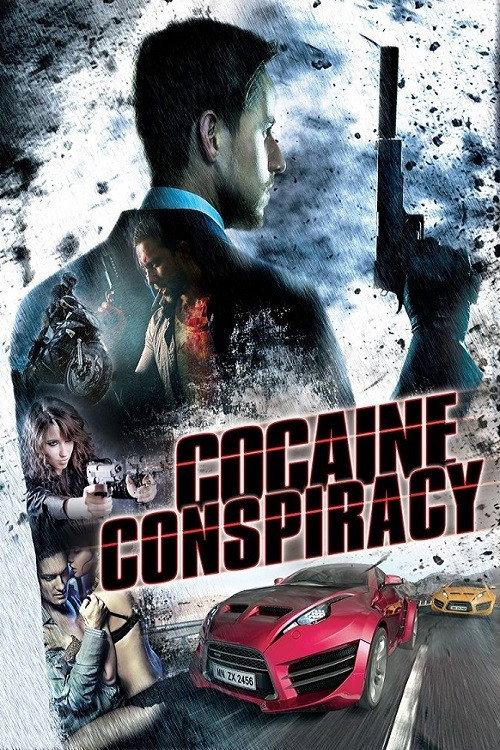 Cocaine Conspiracy 2016 official movie poster