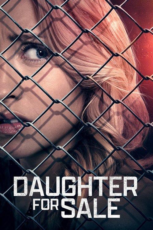 Daughter for Sale 2017 official movie poster