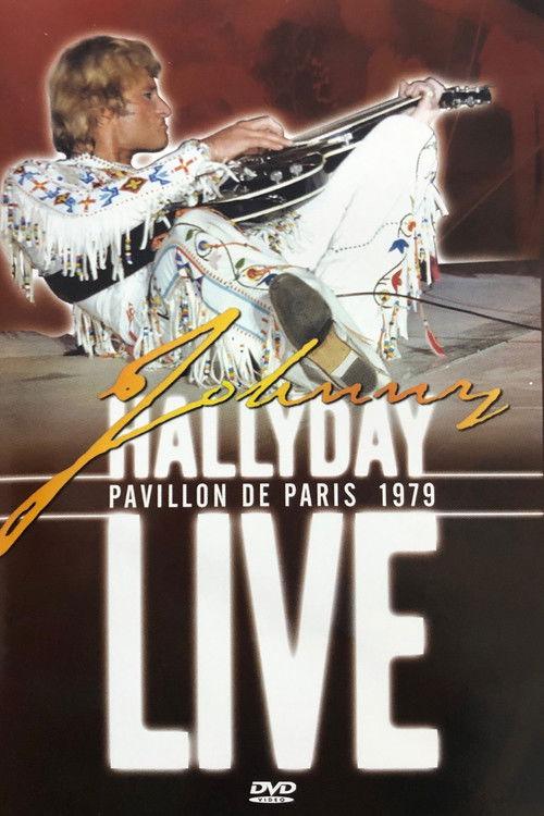 Johnny Hallyday - Pavillon de Paris 1979 official movie poster