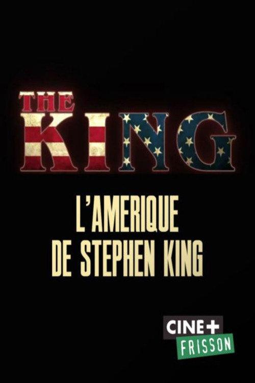 The King: Stephen King's America 2019 official movie poster