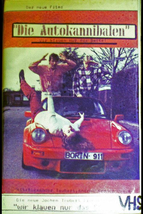 Die Autokannibalen - Wir klauen nur das Beste! 1992 official movie poster
