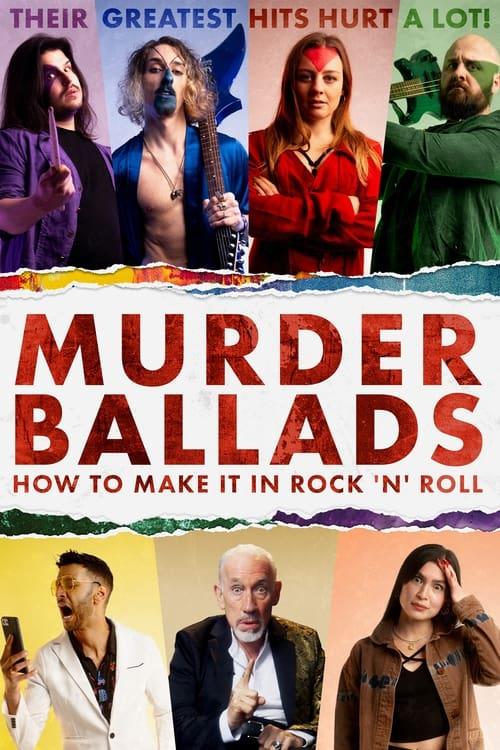 Murder Ballads: How to Make It in Rock 'n' Roll 2023 official movie poster