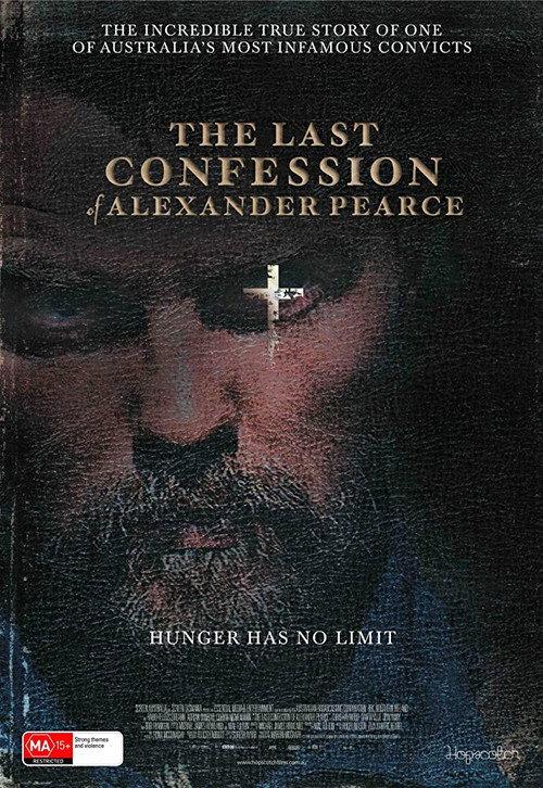 The Last Confession of Alexander Pearce 2009 official movie poster