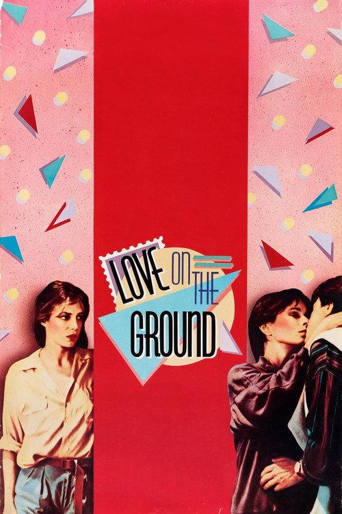 Love on the Ground 1984 official movie poster
