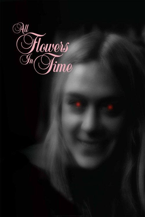 All Flowers in Time 2010 official movie poster