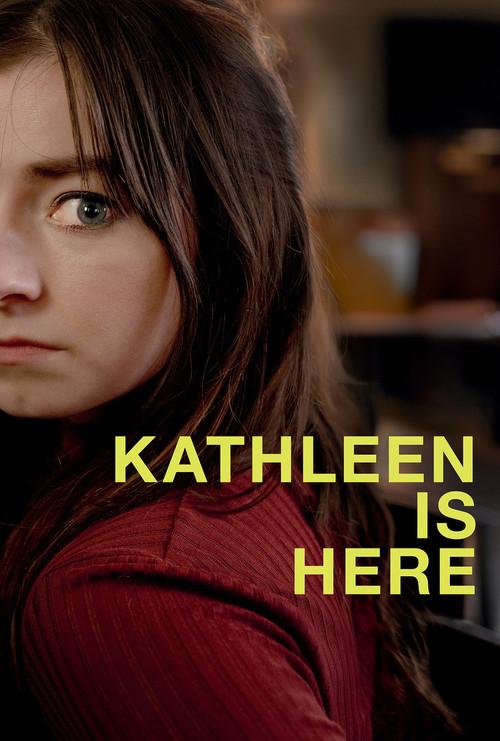 Kathleen Is Here 2024 official movie poster