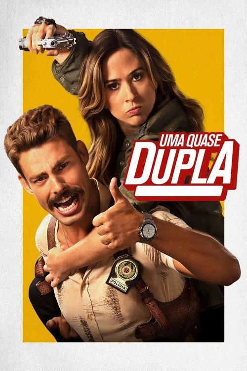 Uma Quase Dupla 2018 official movie poster