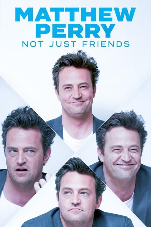 Matthew Perry: Not Just Friends 2023 official movie poster