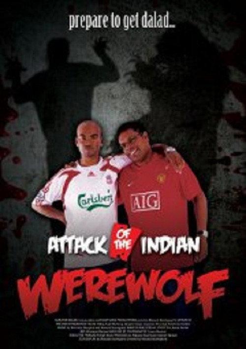 Attack of The Indian Werewolf 2010 official movie poster