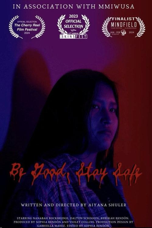 Be Good, Stay Safe 2023 official movie poster