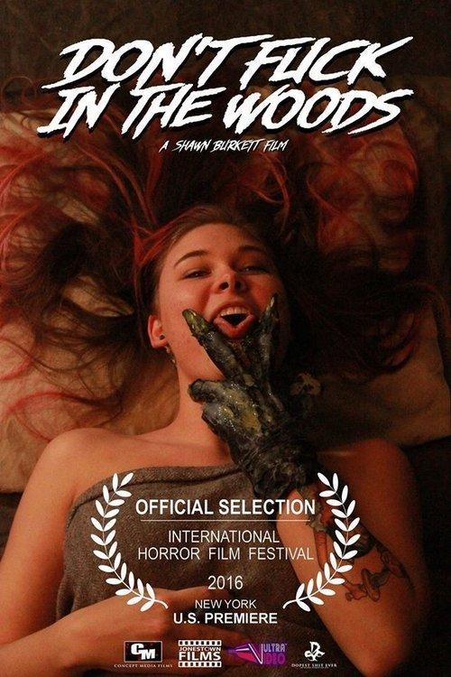Don't Fuck in the Woods 2016 official movie poster