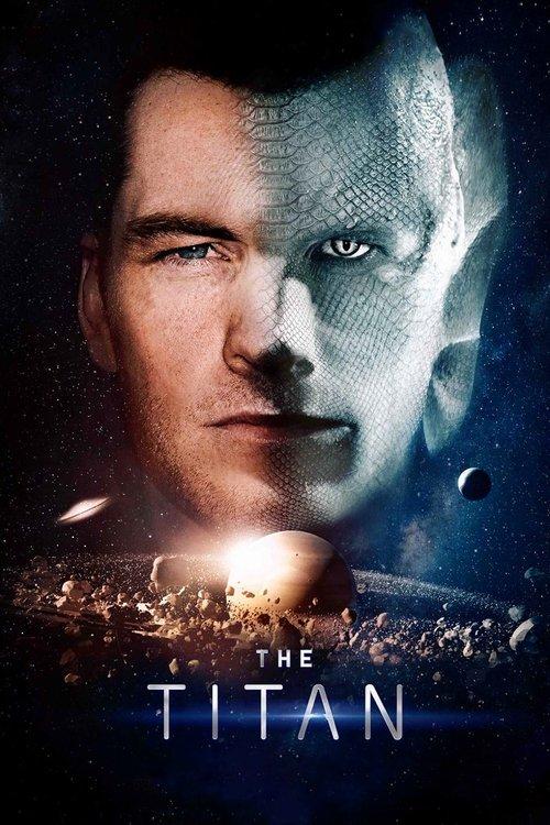 The Titan 2018 official movie poster