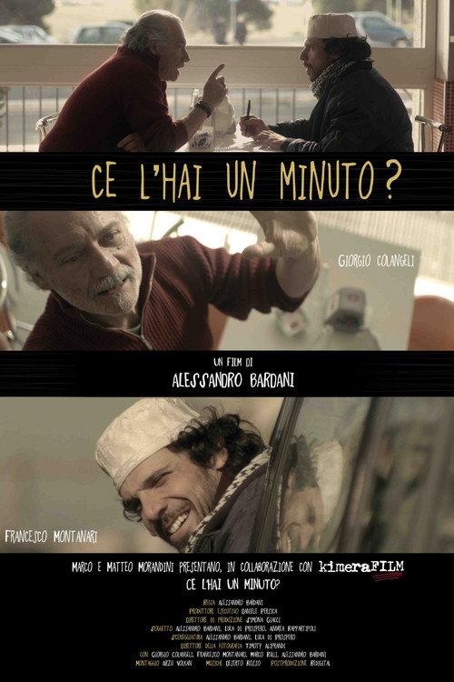 Have You Got A Minute? 2012 official movie poster