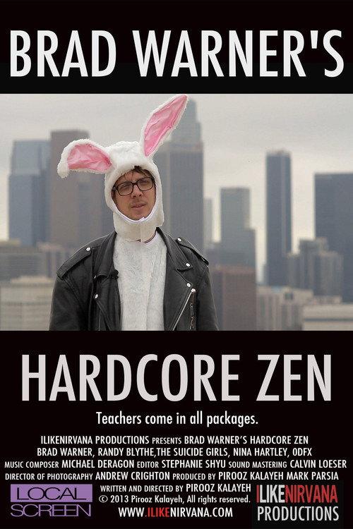 Brad Warner's Hardcore Zen 2013 official movie poster