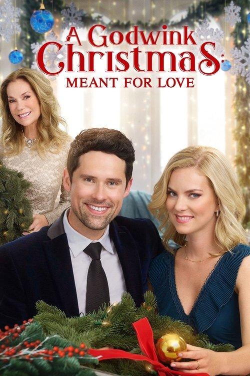 A Godwink Christmas: Meant For Love 2019 official movie poster