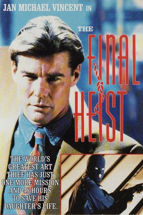 The Final Heist 1991 official movie poster