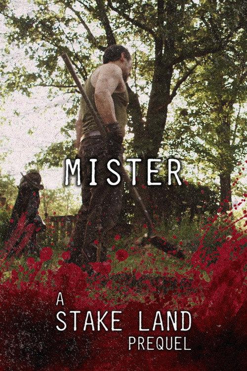 Stake Land: Mister 2011 official movie poster