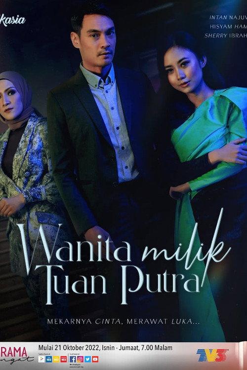 Wanita Milik Tuan Putra 2022 official movie poster
