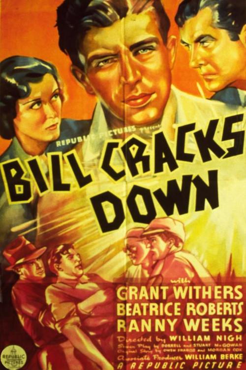 Bill Cracks Down 1937 official movie poster