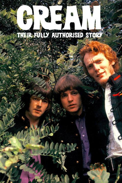 Classic Artists: Cream – Their Fully Authorized Story 2005 official movie poster