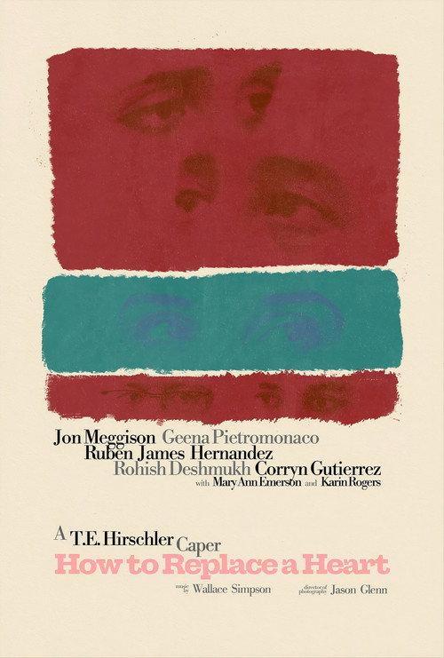 How to Replace a Heart  official movie poster