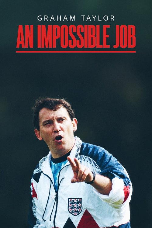 Graham Taylor: An Impossible Job 1994 official movie poster